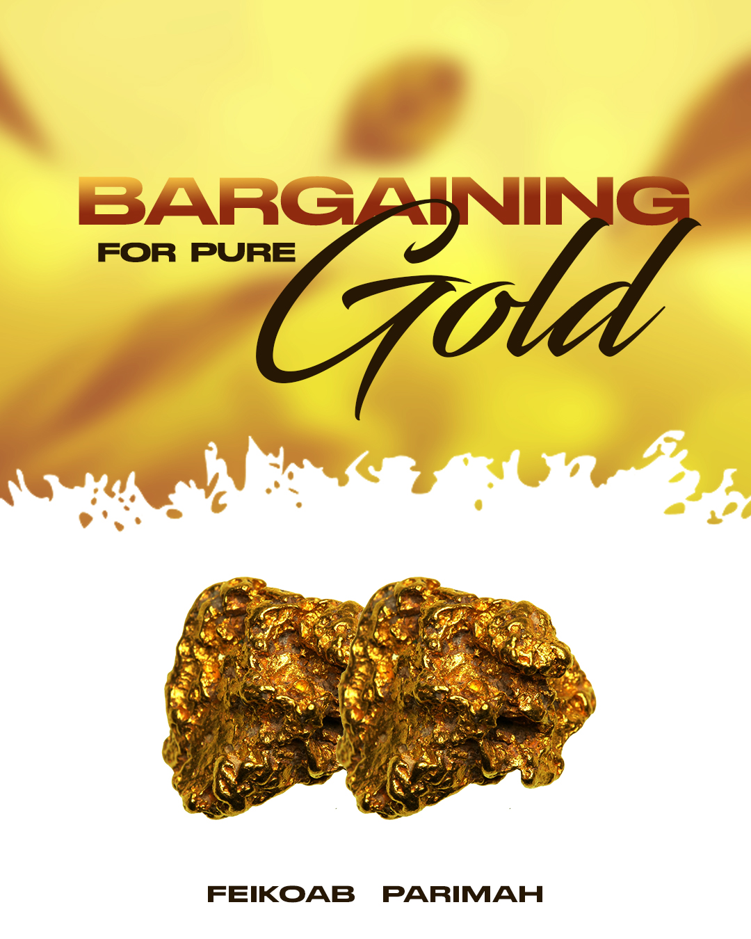 BARGAINING-FOR-PURE-GOLD.jpg
