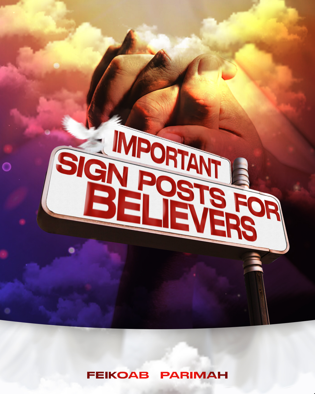 IMPORTANT-SIGN-POSTS-FOR-BELIEVERS.jpg